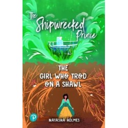 Rapid Plus Stages 10-12 11.6 The Shipwrecked Prince / The Girl Who Trod on a Shawl