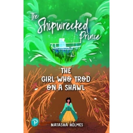 Rapid Plus Stages 10-12 11.6 The Shipwrecked Prince / The Girl Who Trod on a Shawl
