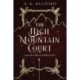 The High Mountain Court: A Novel