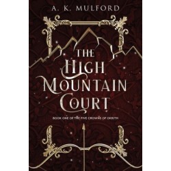 The High Mountain Court: A Novel