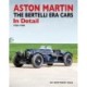 Aston Martin: The Bertelli Era Cars in Detail 1926-1940