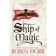Ship of Magic: The Liveship Traders