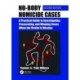 No-Body Homicide Cases: A Practical Guide to Investigating, Prosecuting, and Winning Cases When the Victim Is Missing