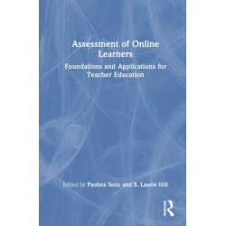 Assessment of Online Learners: Foundations and Applications for Teacher Education