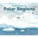 About Habitats: Polar Regions: (A Classroom-Friendly Science Resource for Exploring Arctic and Antarctic Ecosystems for Preschoolers, 1st and 2nd Graders)