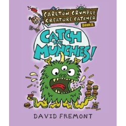 Carlton Crumple Creature Catcher 1: Catch the Munchies!: Catch the Munchies!
