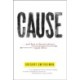 Cause: . . . And How It Doesn't Always Equal Effect