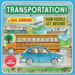 Transportation!: How People Get Around