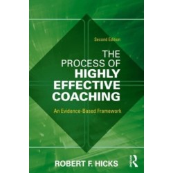 The Process of Highly Effective Coaching: An Evidence-Based Framework