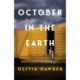 October in the Earth: A Novel