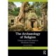 The Archaeology of Religion: Cultures and Their Beliefs in Worldwide Context