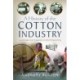 A History of the Cotton Industry: A Story in Three Continents