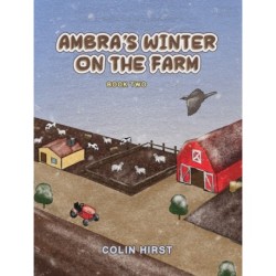 Ambra's Winter On The Farm: Book Two