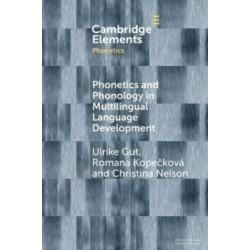 Phonetics and Phonology in Multilingual Language Development