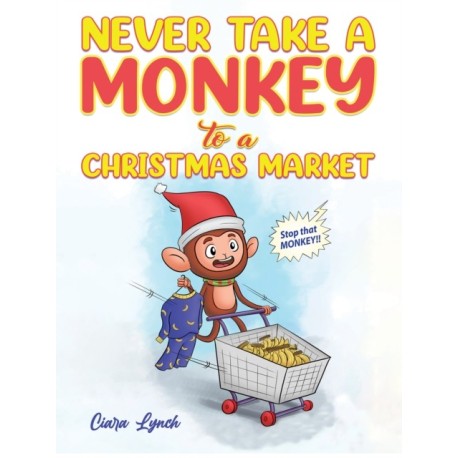 Never Take a Monkey to a Christmas Market