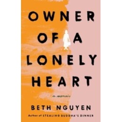 Owner of a Lonely Heart: A Memoir