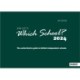 Which School? 2024: The authoritative guide to British independent schools