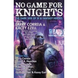 No Game for Knights