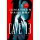Cave 13: A Joe Ledger and Rogue Team International Novel