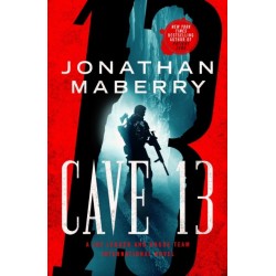 Cave 13: A Joe Ledger and Rogue Team International Novel