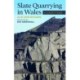 Slate Quarrying in Wales: A Gazetteer