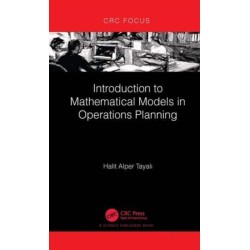 Introduction to Mathematical Models in Operations Planning