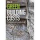 Green Building Costs: The Affordability of Sustainable Design