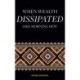 When Wealth Dissipated Like Morning Dew