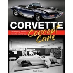 Corvette Concept Cars: Developing America’s Favorite Sports Car