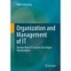 Organization and Management of IT: The New Role of IT and the CIO in Digital Transformation