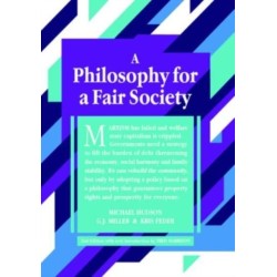 A Philosophy for a Fair Society: 2nd Edition