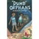 Dumb Orphans: The Bundu Bunch Trilogy