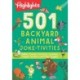 501 Backyard Animal Joke-tivities: Riddles, Puzzles, Fun Facts, Cartoons, Tongue Twisters, and Other Giggles!