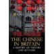 The Chinese in Britain: A History of Visitors and Settlers