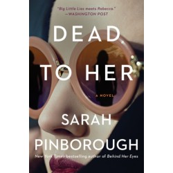 Dead to Her: A Novel