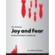 Joy and Fear: An Illustrated Report on Modernity
