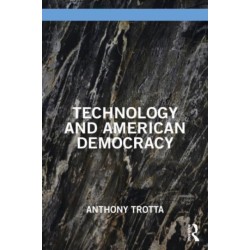 Technology and American Democracy