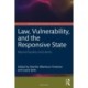 Law, Vulnerability, and the Responsive State: Beyond Equality and Liberty