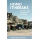 Homo Itinerans: Towards a Global Ethnography of Afghanistan