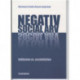 Negativ social arv: Inklusion vs. assimilation