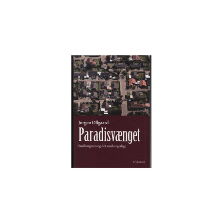 Paradisvænget: Småborgeren og det småborgerlige