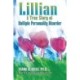 Lillian: A True Story of Multiple Personality Disorder
