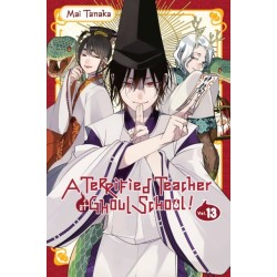 A Terrified Teacher at Ghoul School!, Vol. 13