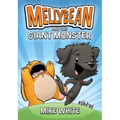 Mellybean and the Giant Monster