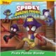 Spidey and His Amazing Friends: Pirate Plunder Blunder: Pirate Plunder Blunder