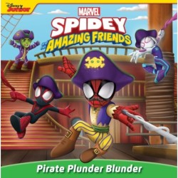 Spidey and His Amazing Friends: Pirate Plunder Blunder: Pirate Plunder Blunder