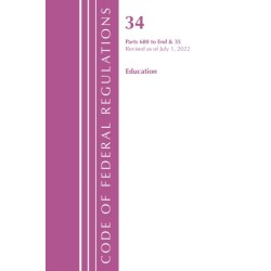 Code of Federal Regulations, Title 34 Education 680-End & 35