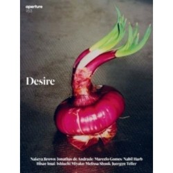 Desire: Aperture 253: Winter 2023 Issue