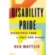 Disability Pride: Dispatches from a Post-ADA World