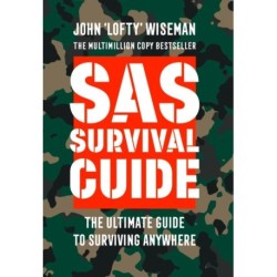 SAS Survival Guide: How to Survive in the Wild, on Land or Sea (Collins Gem)